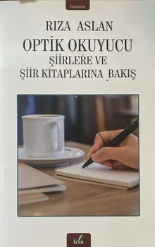 Optik Okuyucu Şiirlere ve Şiir Kitaplarına Bakış