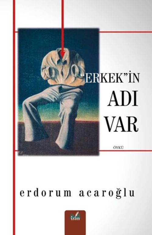 Erkek'in Adı Var