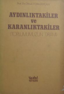 Aydınlıktakiler ve Karanlıktakiler / 8-G-56