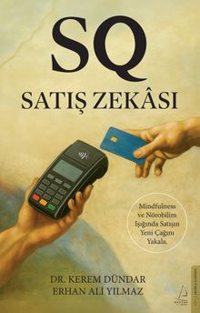 Satış Zekası & Mindfulness ve Nörobilim Işığında Satışın Yeni Çağını Yakala