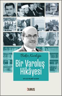 Bir Varoluş Hikayesi
