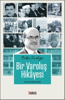 Bir Varoluş Hikayesi