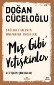 'Mış Gibi' Yetişkinler & Yetişkin Çocuklar