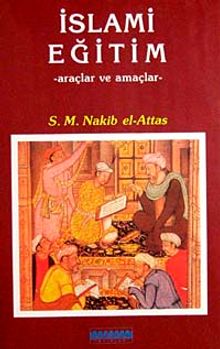 İslami Eğitim & Araçlar ve Amaçlar
