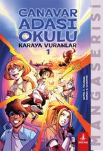 Canavar Adası Okulu / Karaya Vuranlar 1