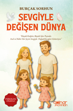 Sevgiyle Değişen Dünya