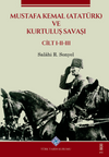 Mustafa Kemal (Atat&uuml;rk) ve Kurtuluş Savaşı (3 Cilt)