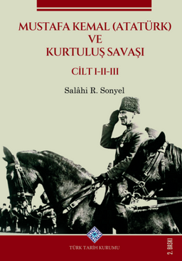 Mustafa Kemal (Atatürk) ve Kurtuluş Savaşı (3 Cilt)