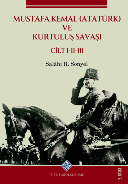 Mustafa Kemal (Atatürk) ve Kurtuluş Savaşı (3 Cilt)