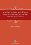 Mirliva Hasan Muhiddin Paşa'nın Defter-i Mahs&ucirc;s'u Yemen, Irak ve Gilan Olayları 1905-1912