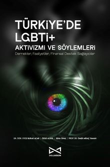 Türkiye'de LGBTİ+ Aktivizmi ve Söylemleri & Dernekler, Faaliyetler, Finansal Destek Sağlayıcılar