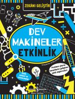 Dev Makineler Etkinlik / Zekanı Geliştir