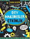 Dev Makineler Etkinlik / Zekanı Geliştir