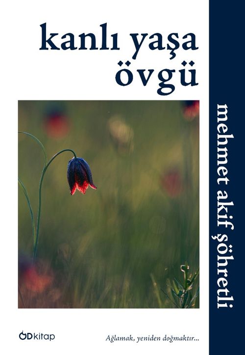 Kanlı Yaşa Övgü