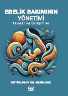 Ebelik Bakımının Yönetimi & Tanılar ve Girişimler