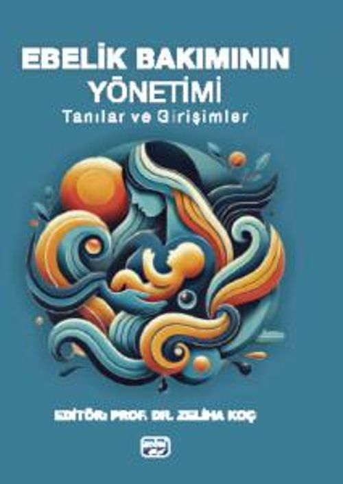 Ebelik Bakımının Yönetimi & Tanılar ve Girişimler