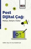 Post Dijital &Ccedil;ağ: Medya, İletişim, K&uuml;lt&uuml;r