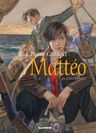 Matteo (Üçüncü Dönem)