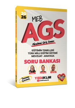 2026 MEB AGS Eğitimin Temelleri - Türk Milli Eğitim Sistemi - Mevzuat - Anayasa Tamamı Çözümlü Soru Bankası