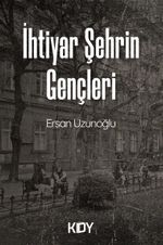 İhtiyar Şehrin Gençleri