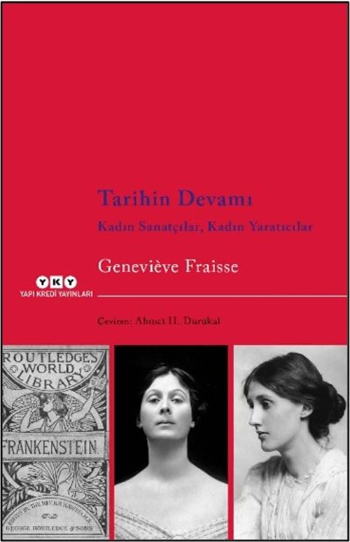 Tarihin Devamı & Kadın Sanatçılar, Kadın Yaratıcılar 