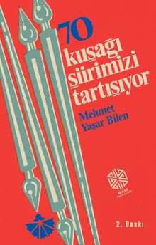 70 Kuşağı Şiirimizi Tartışıyor