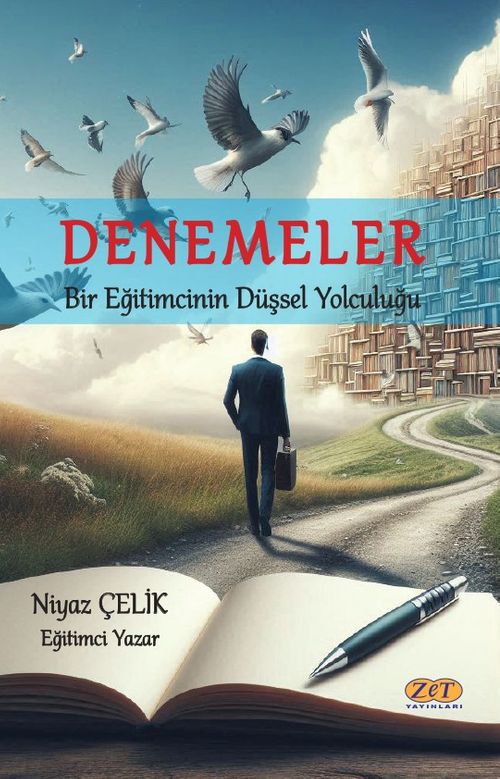 Denemeler & Bir Eğitimcinin Düşsel Yolculuğu