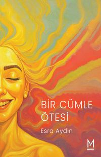 Bir Cümle Ötesi