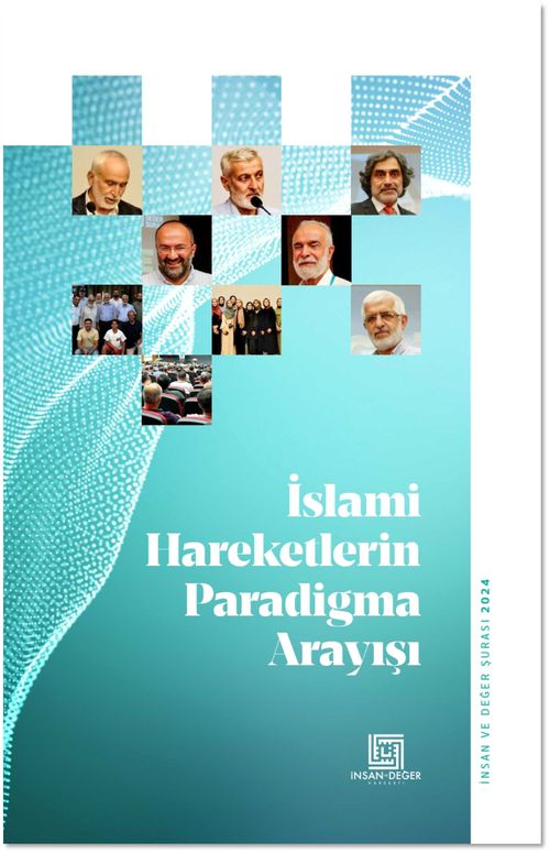 İslami Hareketlerin Paradigma Arayışı