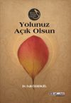 Yolunuz A&ccedil;ık Olsun