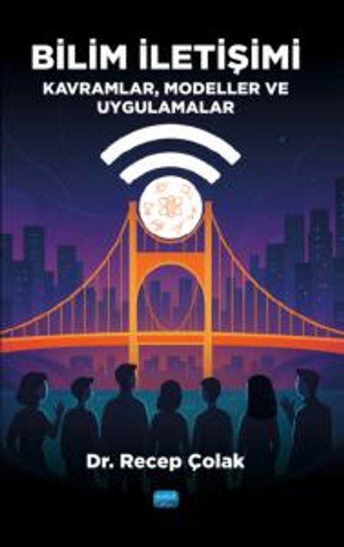 Bilim İletişimi & Kavramlar, Modeller ve Uygulamalar