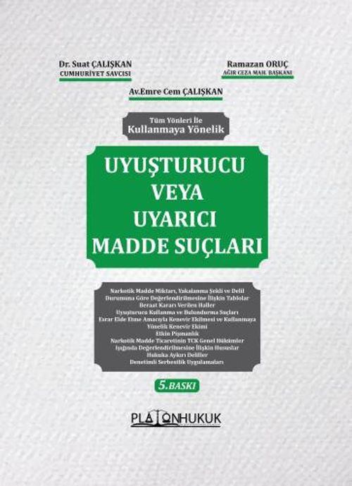 Kullanmaya Yönelik Uyuşturucu Veya Uyarıcı Madde Suçları
