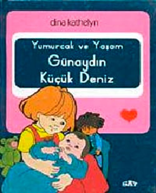 Yumurcak ve Yaşam Günaydın Küçük Deniz