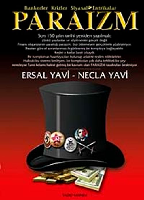 Paraizm & Bankerler Krizler Siyasal Entrikalar