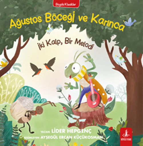 Ağustos Böceği ve Karınca  İki Kalp, Bir Melodi