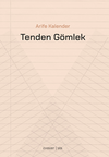 Tenden G&ouml;mlek