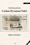 Tarihi Kaynaklarda Ceyhan (Pyramus) Nehri