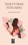 Tesett&uuml;rde Yozlaşma