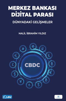 Merkez Bankası Dijital Parası: Dünyadaki Gelişmeler