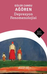 Depresyon Fenomenolojisi