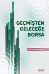 Ge&ccedil;mişten Geleceğe Borsa
