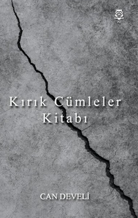 Kırık Cümleler Kitabı