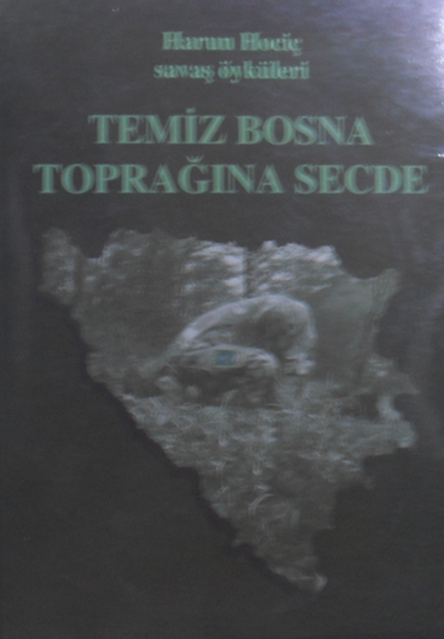 Temiz Bosna Toprağına Secde / 4-D-62