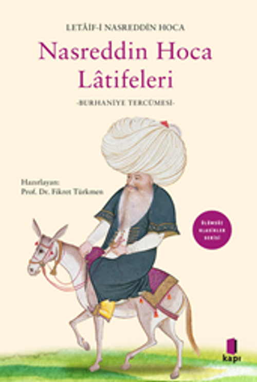 Letaif-İ Nasreddin Hoca Nasreddin Hoca  Latîfeleri  (Burhaniye Tercümesi)