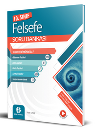 10. Sınıf Felsefe Soru Bankası