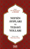 Nefsin Ayıpları ve Tedavi Yolları