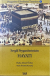 Sevgili Peygamberimizin Hayatı