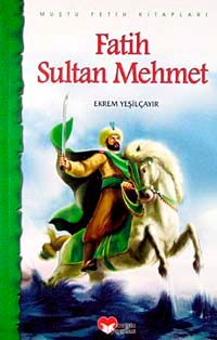 Fatih Sultan Mehmet