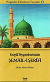 Sevgili Peygamberimizin Şemail-i Şerifi