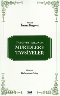 Tasavvuf Yolunda Müridlere Tavsiyeler